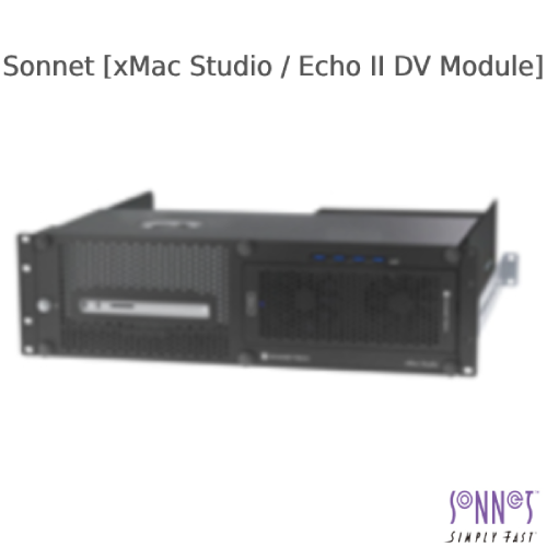 Sonnet [xMac Studio / Echo II DV Module]